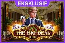 THE BIG DEAL DELUXE