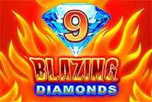 9 BLAZING DIAMONDS